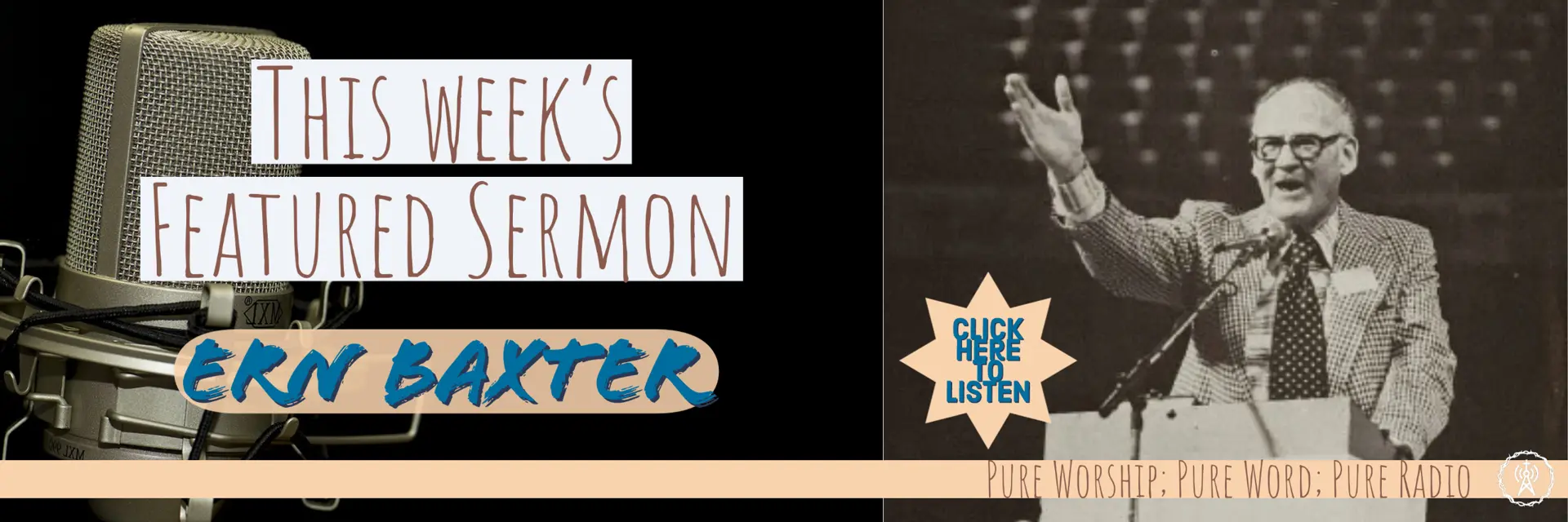 Ern Baxter Weekly Message